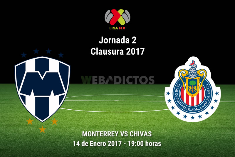 Monterrey vs Chivas, J2 del Clausura 2017 Resultado 22