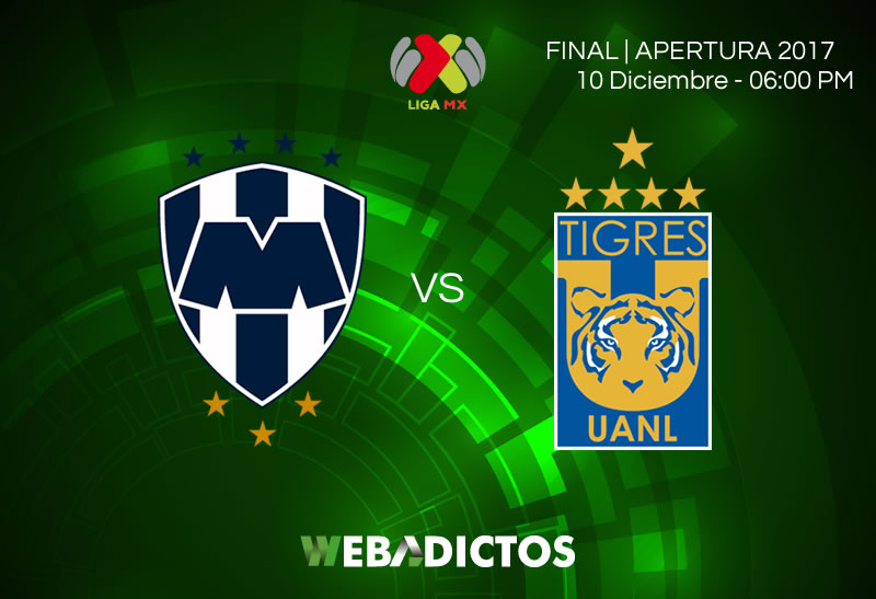 Monterrey vs Tigres, Final del Apertura 2017  Resultado 